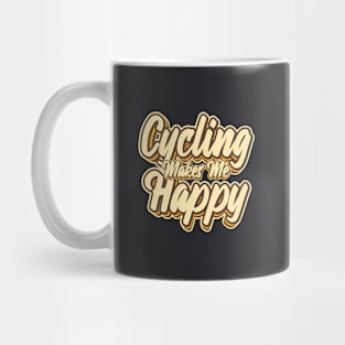 Cycling make me happy typography Mug